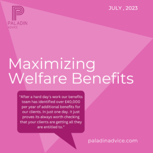 Maximizing Welfare Benefits